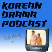 Podcast Korean Drama Podcast
