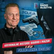 Podcast Kryminalne Historie Warmii i Mazur