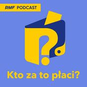 Podcast Kto za to płaci?