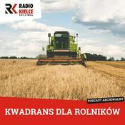 Podcast KWADRANS DLA ROLNIKÓW