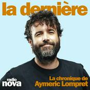 Podcast La chronique d'Aymeric Lompret