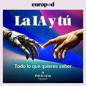 Podcast La IA y tú