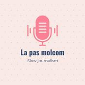 Podcast La pas molcom