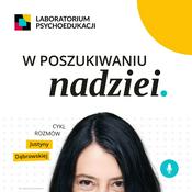 Podcast Laboratorium Psychoedukacji