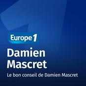 Podcast Le bon conseil de Damien Mascret