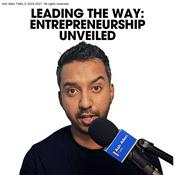 Podcast Ash Allen Talks (Leading the Way: Entrepreneurship Unveiled)