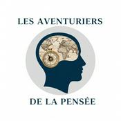 Podcast Les Aventuriers de la pensée 
(sciences sociales : sociologie, anthropologie, psychologie sociale)