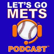 Podcast Let's Go Mets Podcast