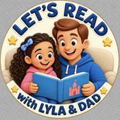 Podcast Let’s Read With Lyla and Dad