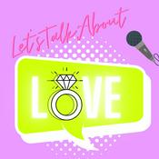 Podcast Let's Talk About Love