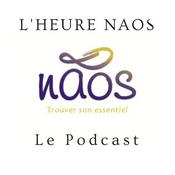 Podcast L’Heure NAOS