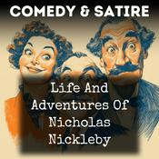 Podcast Life And Adventures Of Nicholas Nickleby
