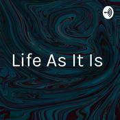 Podcast Life As It Is