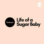 Podcast Life of a Sugar Baby
