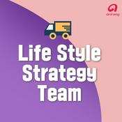 Podcast Life Style Strategy Team