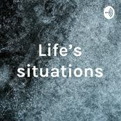 Podcast Life’s situations