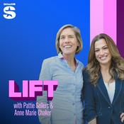 Podcast LIFT with Pattie Sellers & Anne Marie Chaker