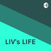 Podcast LIV's LIFE