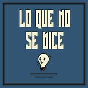 Podcast Lo Que No Se Dice