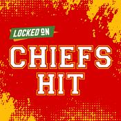 Podcast Locked On Chiefs Hit - Quick Takes on the Kansas City Chiefs