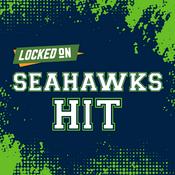 Podcast Locked On Seahawks Hit - Quick Takes on the Seattle Seahawks