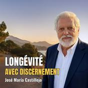 Podcast Longévité avec discernement