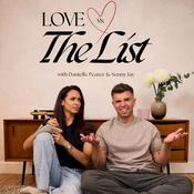 Podcast Love vs The List
