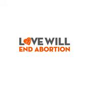Podcast Love Will End Abortion
