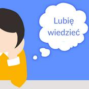 Podcast Lubię wiedzieć