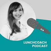 Podcast LunchCoach Podcast