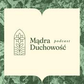 Podcast Mądra Duchowość podcast