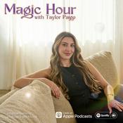 Podcast Magic Hour with Taylor Paige