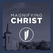 Podcast Magnifying Christ