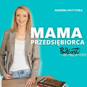 Podcast Mama Przedsiębiorca