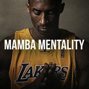 Podcast Mamba Mentality Motivation