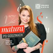 Podcast Matura po godzinach. Podcast Baby od polskiego