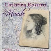 Podcast Maude by Christina Rossetti (1830 - 1894)