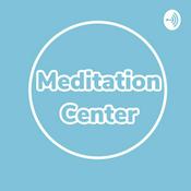 Podcast Meditation Center