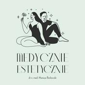 Podcast Medycznie estetycznie