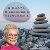 Podcast Anna Godlewska - HIPNOTERAPIA hipnoza UZDROWIENIE