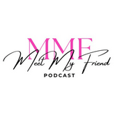 Podcast Meet My Friend Podcast