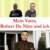 Podcast Mein Vater, Robert De Niro und ich