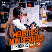 Podcast Meurtres non résolus  - Histoires Vraies