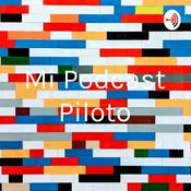 Podcast Mi Podcast Piloto
