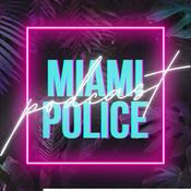 Podcast Miami Police Podcast