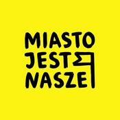 Podcast Miasto Jest Nasze