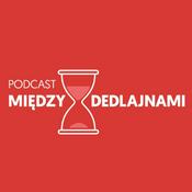 Podcast Między dedlajnami