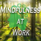 Podcast Mindfulness At Work
