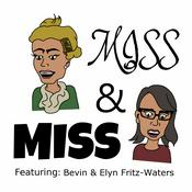 Podcast Miss & Miss Podcast