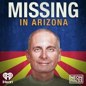 Podcast Missing in Arizona